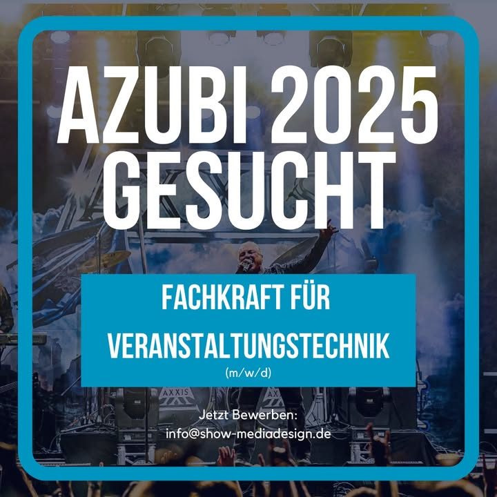 🎉 Azubi gesucht: Fachkraft für Veranstaltungstechnik (m/w/d) ab September 2025! 🎶✨ Du lie…